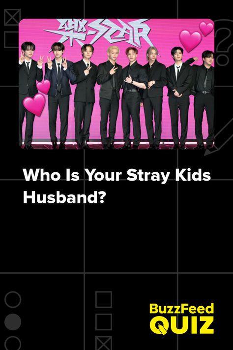 Who Is Your Stray Kids Husband? Mean Guy Aesthetic, Which Skz Member Are You, Skz Buzzfeed, Skz Yearbook, Skz English Names, New Kpop Groups, Skz As Your Boyfriend, Who Is My Boyfriend, Stray Kids Bingo