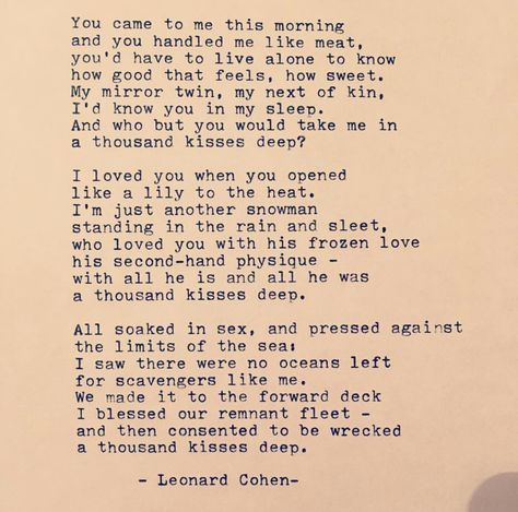 A Thousand Kisses Deep -  Leonard Cohen Native American Quotes, Leonard Cohen Poems, Leonard Cohen Poetry, Leonard Cohen Quotes, Leonard Cohen Lyrics, A Thousand Kisses Deep, Lyric Poetry, Poet Quotes, Leonard Cohen