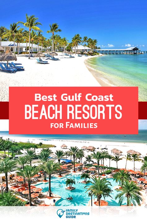 Want ideas for a family vacation to the Gulf Coast? We’re FamilyDestinationsGuide, and we’re here to help: Discover the Gulf Coast’s best beach resorts for families - so you get memories that last a lifetime! #gulfcoast #gulfcoastvacation #gulfcoastresorts #gulfcoastbeachresorts #familyresorts #beachresorts Family Resorts In Florida, Florida Gulf Coast Beaches, Resorts Usa, Florida Beach Resorts, Resorts For Kids, Gulf Coast Vacations, Beach Vacation Spots, Best Family Beaches, Florida Family Vacation