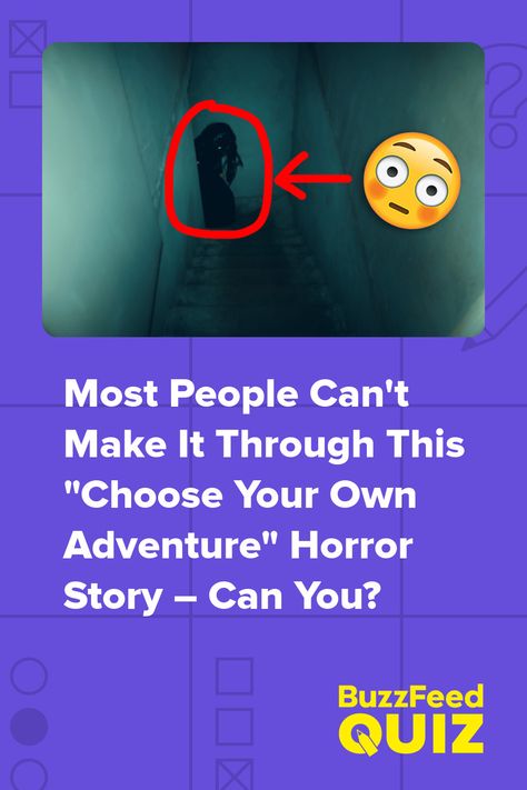 Choose Your Adventure, People In Horror Movies Be Like, How To Write A Good Horror Story, Horror Movies Based On True Stories, Creepy Story Ideas, How To Start A Horror Story, Cool Writing Prompts, Halloween Story Ideas, Horror Movie Meme