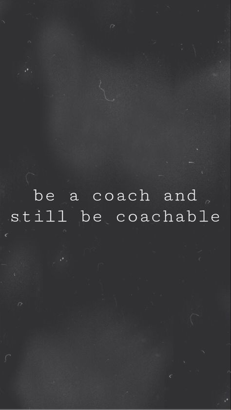 Sports Coach Quotes, Female Coach Aesthetic, Positive Coaching Quotes Sports, Being A Coach Quotes, Coaching Vision Board, Coaching Aesthetic Sports, A Good Coach Quote, Quotes About Coaches Impact, Coachable Quotes