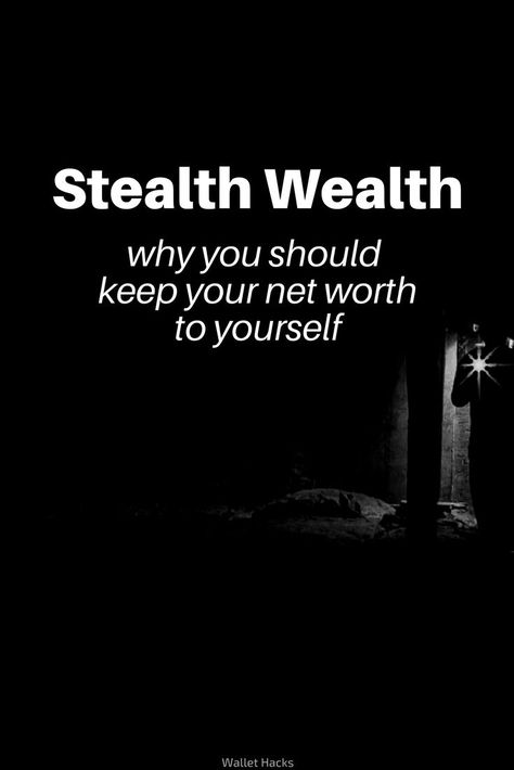 Stealth Wealth - Why you should keep your net worth to yourself | finance | personal finance | net worth | reasons to protect your wealth | the benefits of stealth wealth || Wallet Hacks #personalfinance #finance #networth Stealth Wealth Style, The Millionaire Next Door, Organized Finances, Stealth Wealth, Millionaire Next Door, Credit Card Balance, Finance Apps, Finance Printables, Building Wealth