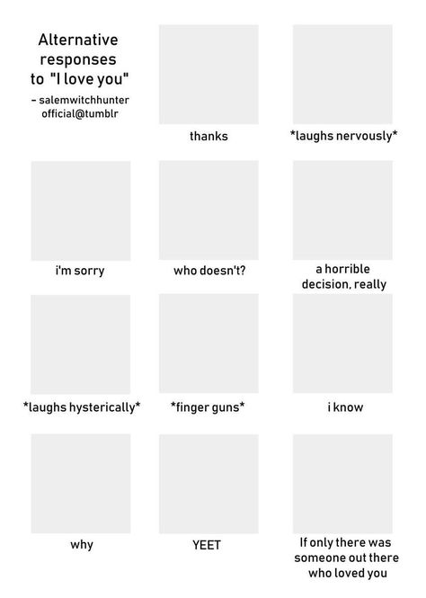 Tumblr meme template Responses To I Love You Chart, Croquis, Character Inspiration Template, Alternative Responses To I Love You, Show Us Your Story Trend Template Drawing, Platonic Ship Template, Group Members Template, Nice Argument Unfortunately Template, Character Chart Template Oc