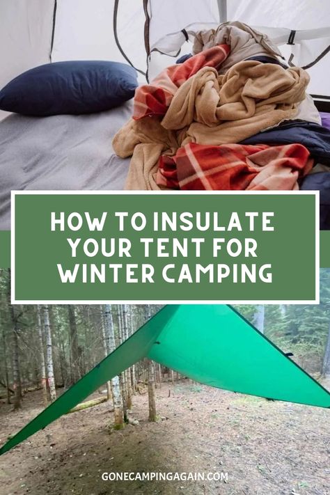 How to Insulate Your Tent for Winter Camping Cold Weather Camping Hacks, Camping Pjs, Tent Insulation, Cozy Camping Tent, Camping In The Cold, Winter Tent Camping, Winter Camping Hacks, Camping In Winter, Cozy Tent