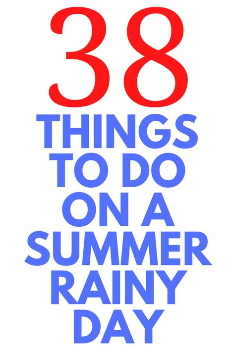 Rain Day Activities, Rainy Day Dates, What To Do Outside, Summer Activities For Teens, Rainy Summer Day, Things To Do Inside, Indoor Things To Do, Rainy Day Activities For Kids, Rainy Summer