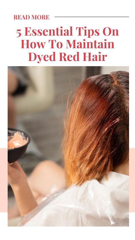 How To Take Care Of Red Dyed Hair, Maintaining Red Hair Color, Red Hair Maintenance Tips, Red Hair With Highlights Curly, How To Keep Red Hair From Fading, Red Hair Maintenance, Red Hair Upkeep, How To Maintain Red Hair Color, Dyed Red Hair Natural Looking