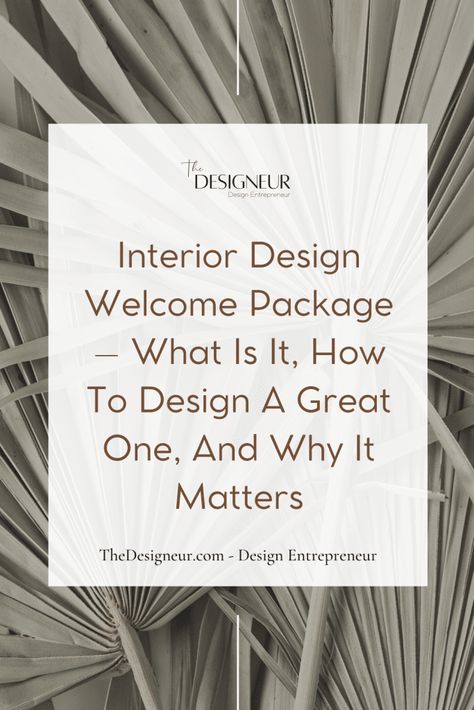 Interior Design Welcome Packet, Interior Design Degree, Welcome Package, Web Design Packages, Welcome Packet, Send It, Free Interior Design, How To Design, Design Business