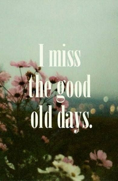 i miss those days. Days Quotes, Jolie Phrase, Quote Girl, Good Old Days, Life Quotes Love, Old Days, Good Ole, The Good Old Days, Good Old