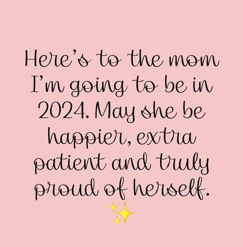 Mom Vision Board, Proud Mom Quotes, Better Mom, Happy Mom, Mommy Life, Tiny Humans, Mom Advice, January 1, Mom Quotes