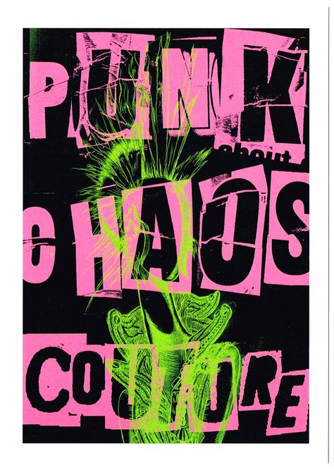 Exhibition Postcard, Punk Chaos To Couture, Chaos To Couture, 2000s Punk, Art Punk, Cultura Punk, Poster Punk, Arte Punk, Punk Poster