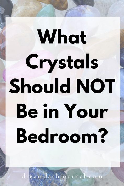 10 Crystals That Should NOT Be in Your Bedroom Crystals Good For Sleep, Crystal For Bedroom, Crystals That Help With Sleep, Crystals For Romance, Where To Put Crystals In Bedroom, How To Use Crystals For Healing, Crystal Meditation Room, Crystal Inspired Bedroom, Crystals For Heart Problems