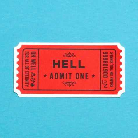 Admit Ticket, Admit One Ticket, One Ticket, Ticket Design, The Afterlife, Admit One, Inspirational Tattoos, Delaware, Funny Stickers