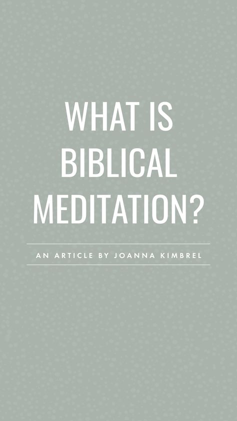 Biblical Meditation, Short Verses, Christian Meditation, Biblical Womanhood, Feeling Discouraged, Think Deeply, Spiritual Disciplines, Bible Study Tools, Busy Life