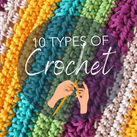 10 Types of Crochet Stitches and Styles To Try [Infographic] Different Types Of Crochet Stitches, Types Of Crochet Stitches, Different Types Of Stitches, Giant Macrame, Crochet Stitches Uk, Crochet Learning, Types Of Crochet, Crochet Stitches Symbols, Crazy Crochet