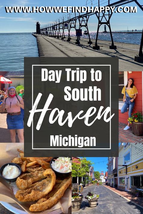 Things To Do In South Haven Mi, South Haven Michigan Things To Do In, Michigan Day Trips, Vacation Places In Usa, La Travel Guide, South Haven Michigan, Midwest Vacations, South Haven Mi, Saugatuck Michigan