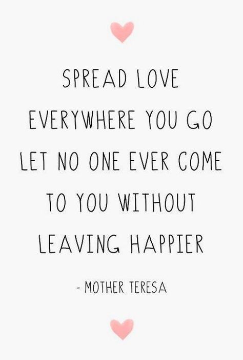 Mother Teresa, Positive Quotes For Life Encouragement, Positive Quotes For Life Happiness, Motivation Positive, Motiverende Quotes, Positive Quotes For Life, Mother Quotes, Spread Love, Inspiring Quotes About Life