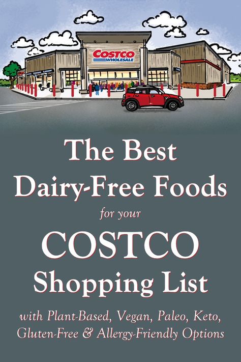 Costco Dairy-Free Shopping List: Over 75 Food & Beverage Items Almond Milk Drinks, Sweet Potato Crackers, Paleo Shopping List, Paleo Bars, Organic Almond Milk, Protein Powder Smoothie, Dairy Free Cooking, Dairy Free Breastfeeding, Creamy Cocktails