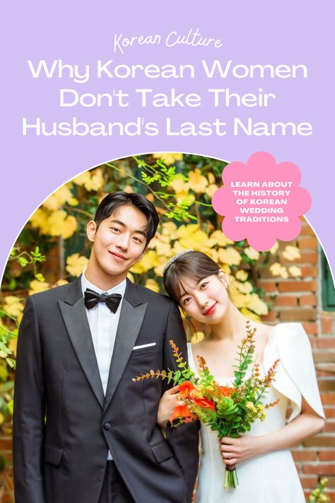 While Many Women Around The World Change Their Last Name After Marriage, Let's Find Out Why This Isn't True In Korea! #korea #wedding #marriage Korean Wedding Traditions, Korean Traditional Wedding, Traditional Korean Wedding, Korea Travel Guide, Korea Wedding, Interracial Marriage, Traditional Marriage, Korean Culture, Korean Wedding