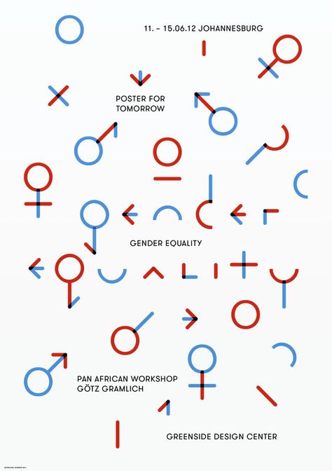 This poster for a Workshop in Johannesburg, was designed by deconstructing gender symbols. Heidelberg, Weimar, Darmstadt, Gender Equality Poster, Poster Competition, Gender Equity, Graphic Posters, Gender Equality, Communication Design