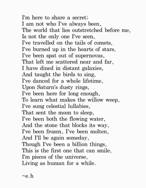 My very favorite Erin Hanson poem, because this is my spiritual belief ... Erin Hanson Poems, Eh Poems, Meaningful Poems, Erin Hanson, Poems Beautiful, Poetry Words, Writing Poetry, Poem Quotes, A Poem