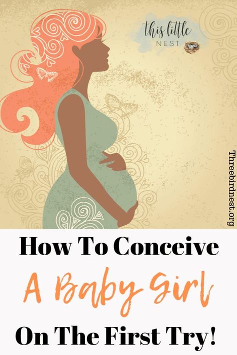 How To Get Pregnant With A Girl-10 Ways ( How To Conceive A Girl Naturally ) | This Little Nest Conceiving A Girl, How To Conceive, Pregnant With A Girl, How To Get Pregnant, Raspberry Leaf Tea, Baby Kicking, Baby Facts, Pumping Moms, Trying To Get Pregnant