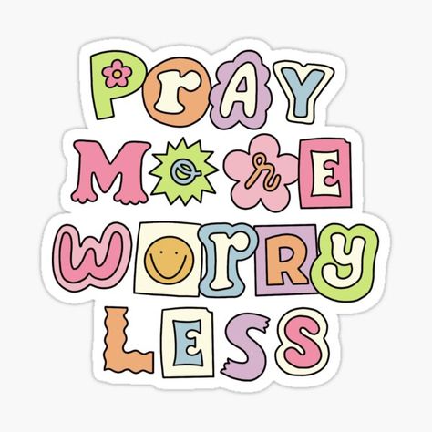 Christian Graphics, Pray More Worry Less, Pray More, Cute Bibles, God Sticker, Bible Journal Notes, Christian Stickers, Bible Motivation, Worry Less