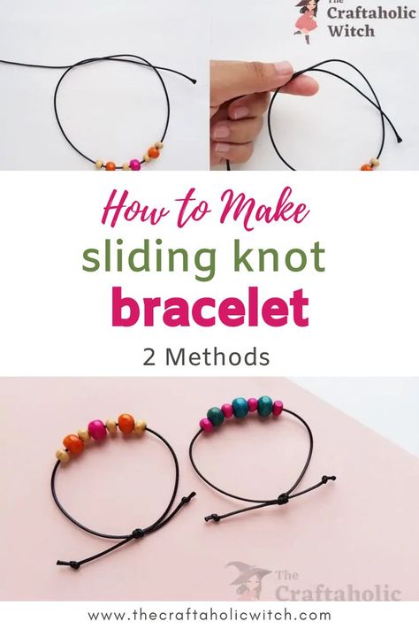 How to Make Sliding Knot Bracelet Handmade Bracelets Tutorial, Knot Bracelet Diy, Sliding Knot Bracelet, Making Bracelets With Beads, Diy Leather Bracelet, Bracelet Craft Diy, Bracelets Handmade Diy, Kunst Inspiration, Diy Bracelets Patterns