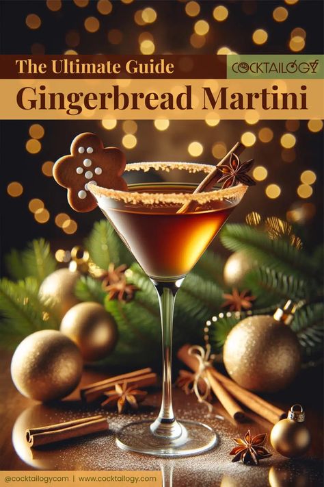 Gingerbread Martini - The Ultimate Guide Gingerbread Cookie Martini, Gingerbread Old Fashioned Cocktail, Gingerbread Syrup Cocktail, Gingerbread Cocktail, Gingerbread Martini Recipe, Christmas Cocktails Vodka, Gingerbread Martini, Whiskey Drinks Recipes, Holiday Flavors