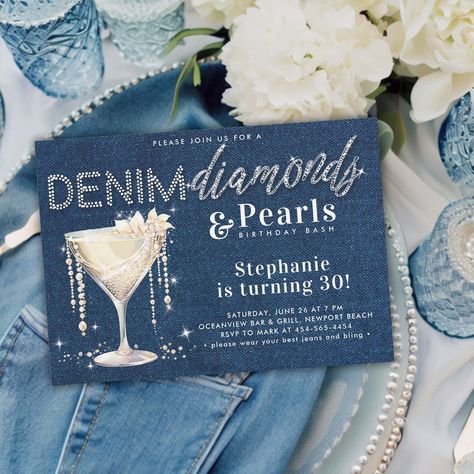 A modern, elegant and classy birthday party invitation template for women with a denim, diamonds and pearls theme. It features a denim background, an elegant champagne cup filled with bubbly, pearls and "diamonds" (these are digital effects, not real stones or glitter!), custom calligraphy and typography for the words "denim" and "diamonds" and modern typography in white. A chic denim diamonds and pearls themed birthday party template invitation design for a woman of any age. A lovely choice for a woman who likes denim, diamonds, glam and glitz, with a touch of pearls. Denim Themed Party Invitation, Lace And Pearls Party Theme, Denim Pearls And Diamonds Party Themes, Denim And Diamonds Cookies, Denim And Diamond Theme Party Ideas, Pearl Theme Birthday Party, Denim Party Invitation, Denim And Diamonds Theme Party, Denim Wedding Theme