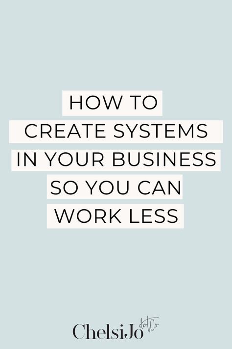 How To Create A System, Creating Systems And Workflows, Online Business Management, Esthetics Business, Grant Proposal Writing, Insta Templates, Edward Jones, Order Management System, Work From Home Mom