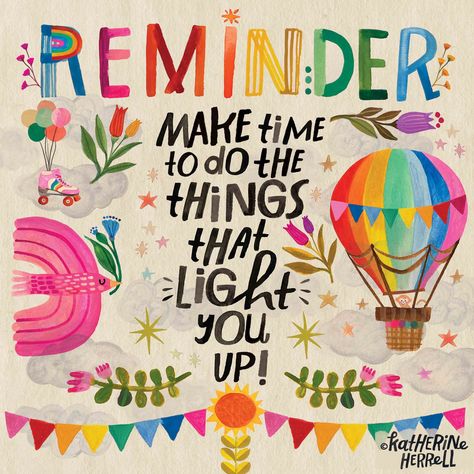 Katherine Herrell Katherine Herrell, Happy Mindset, Natural Life Quotes, Fill Your Cup, Bright Quotes, Lady D, 2023 Art, Celebrating Life, Love God