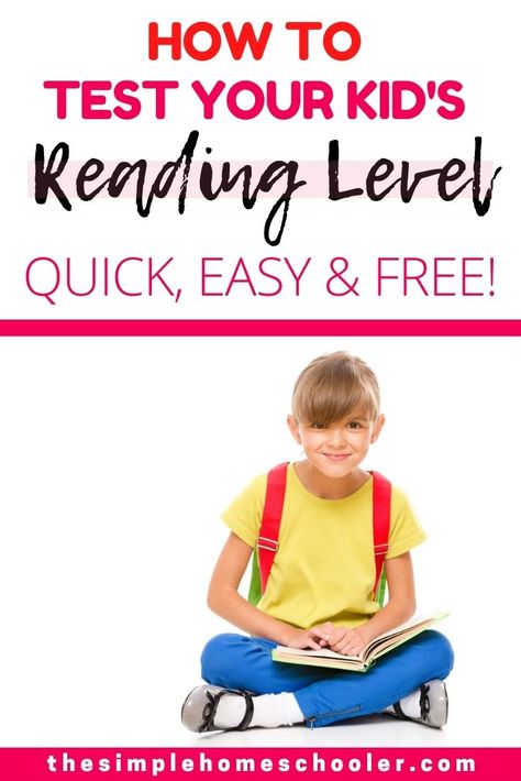 Reading Level Assessment, Teach Child To Read, Lexile Reading Levels, Homeschool Phonics, Test For Kids, Gifted Students, Reading Assessment, Phonics Programs, Reading Test
