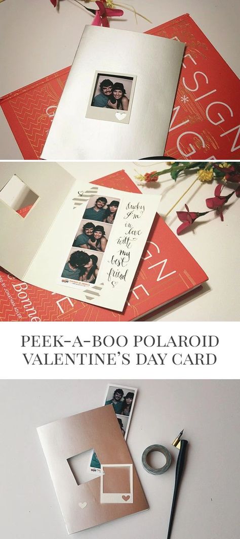 DIY Peek-a-Boo Polaroid Valentine's Day Card Tutorial with Photo Booth Picture Strip and Calligraphy #Valentine Polaroid Card, Diy Cards For Boyfriend, Birthday Card With Photo, Card For Boyfriend, Diy Valentines Cards, Unique Valentines Gifts, Birthday Cards For Boyfriend, Cards For Boyfriend, Boyfriend Diy