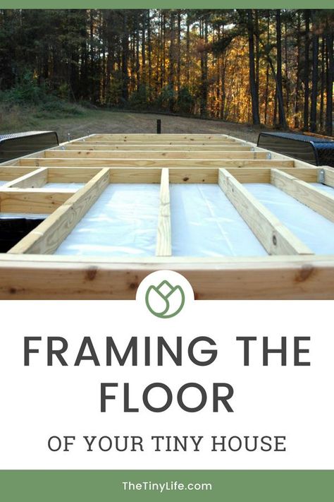 Do not frame your tiny house floor without reading this! Learn what materials to use, the tricks to framing so your subfloor is easier to put in, and how to add more strength to your build.   #tinyhouse #tinyhousemovement #tinyhouseliving #tinyhousebuild #tinyhousenation Diy Tiny House, Tiny House Nation, Tiny House Trailer, Tiny House Inspiration, Building A Tiny House, Casa Container, Tiny House Movement, Tiny House Cabin, Tiny House Interior