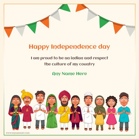 Independence Day Of India 2021 With My Name Best Independence Day Quotes, Independence Day Image, Independence Day Wishes Images, Independence Day Songs, Independence Day Of India, 15 August Images, Indipendence Day, Indepedence Day, Happy Independence Day Wishes