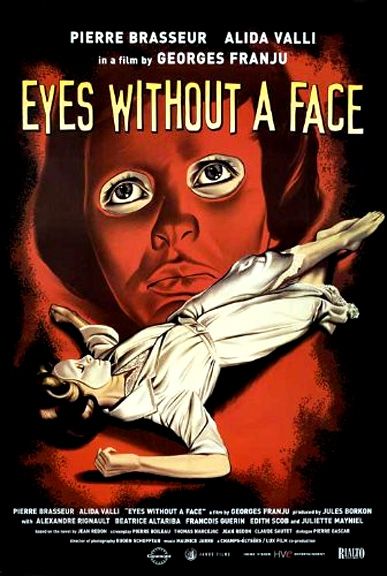 Eyes Without A Face (1960) - Pierre Brasseur, Alida Valli, Juliette Mayniel Eyes Without A Face, French Movie Posters, Gena Rowlands, Michelangelo Antonioni, Film Vintage, Film Horror, Film Posters Art, Faye Dunaway, French Poster