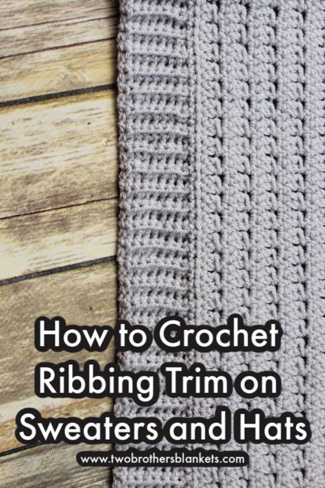 How to Crochet Ribbing Trim - Two Brothers Blankets Amigurumi Patterns, Crochet Blanket Trim, Crochet Ribbing, Crochet Blanket Border, Crochet Boarders, Crochet Blanket Edging, Ribbed Crochet, Crochet Edging Patterns, Crochet Tips