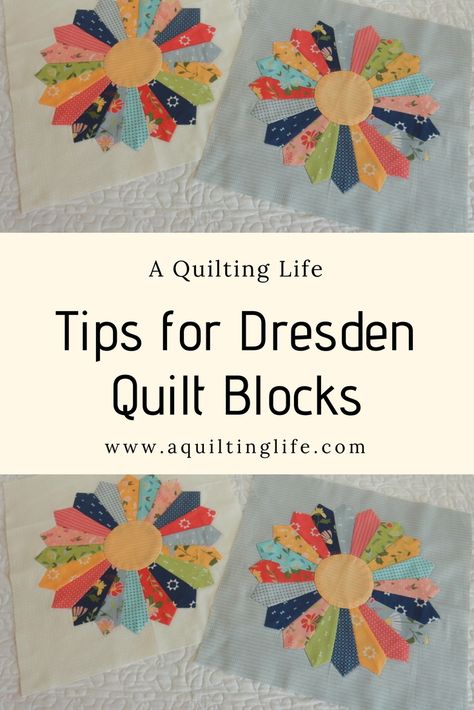 Dresden Quilt Blocks Tips and Ideas - A Quilting Life Quilting Dresden Plate Quilts, Patchwork, Dresden Quilt Patterns Free, Dresden Quilts Ideas, Dresden Quilt Patterns, Dresden Plate Quilts Ideas Free Pattern, Dresden Plate Patterns Templates, Dresden Plate Quilts Ideas, Tilda Quilts