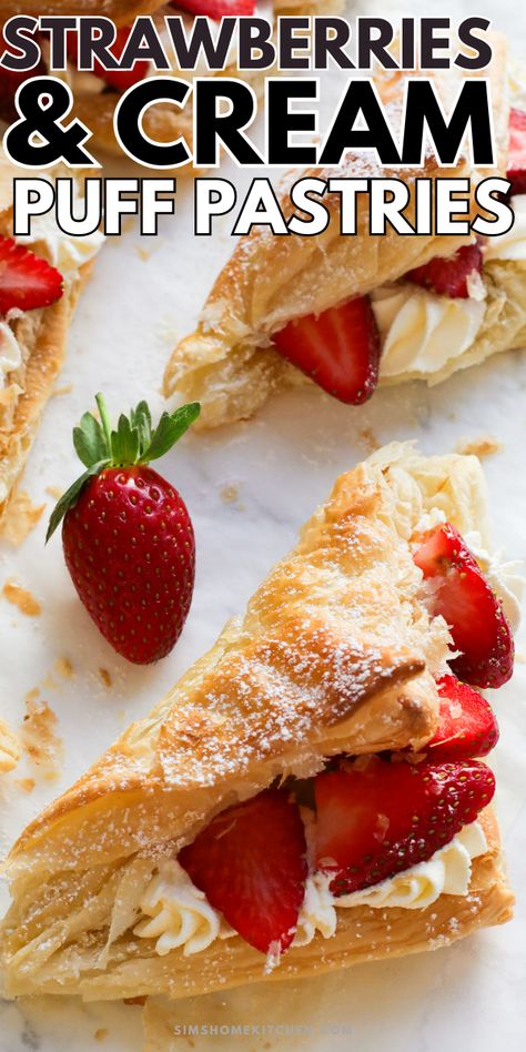 Strawberries and Cream Puff Pastries - Sims Home Kitchen Pie, Essen, Puff Pastry Pastries, Easy Desserts With Puff Pastry, Strawberry Puff Pastry Dessert, Recipes That Use Puff Pastry, Strawberry Pastry Recipes, Desserts Using Puff Pastry, Deserts Using Puff Pastry