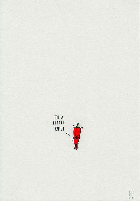 Wee bit chili! Funny Puns, Funny Illustrations, Punny Puns, Wal Art, Love Puns, Cute Puns, Photographie Portrait Inspiration, Funny Illustration, Humor Grafico