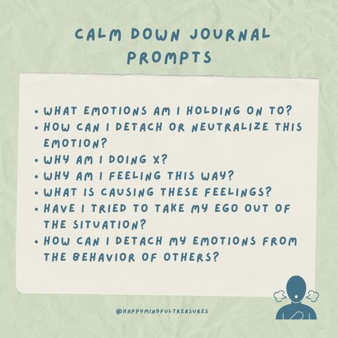 Utilize these journal prompts to help calm down from anger, sadness or overwhelming emotions. Journal Prompts To Calm Down, Lavendaire Journal Prompts, Calming Journal Prompts, Ego Journal Prompts, Anger Journal Prompts, Mindfulness Journal Prompts, Overwhelming Emotions, Healing Journaling, Happy Mind