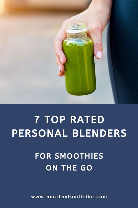 7 Best Single Serve Personal Blenders for Smoothies on the Go Soups, Single Serve Blender, Kitchen Tools And Equipment, Personal Blender, Single Serve, Juicer, Kitchen Essentials, Top Rated, The Go