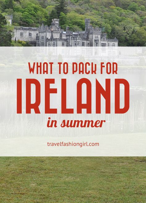 What to Wear in Ireland: Packing List Ideas for Dublin Ireland Women Fashion, Ireland Vacation Outfits Summer, Ireland In July Outfits, Ireland Packing List Summer, Summer In Ireland Outfits, Ireland Outfit Summer, Ireland Outfits Summer, Ireland Summer Outfits, What To Pack For Ireland