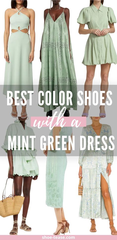 Looking to wear a mint green or sage green dress but unsure how to wear it? Check out what color shoes to wear with a mint green dress outfit and all the mint green outfit ideas on shoe-tease.com! Learn the right shoes to wear with mint green dresses, sage green dresses, seafoam, moss and pastel green outfits, all in one post. @shoetease #shoetease #mintgreen #mintgreendress #mintoutfits Mint Green Shoes Outfit, Sage Green Outfit Ideas, Mint Green Dress Outfit, Green Dress Shoe, Pastel Dress Outfit, Green Shoes Outfit, Green Spring Dresses, Pastel Green Dress, Green Wedding Guest Dresses