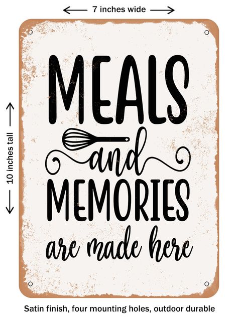 DECORATIVE METAL SIGN - Meals and Memories Are Made Here - 2 - Vintage Rusty Look By Wall Color | 7 x 10 inches | Michaels® Chalkboard Sayings For Kitchen, Free Printable Wall Art Vintage Kitchen, Meals And Memories Are Made Here, Meals And Memories Are Made Here Sign, Funny Quotes For Kitchen, Picture Wall Ideas Kitchen, Restaurant Decor Ideas Creative, Kitchen Sayings Signs Quotes Funny, Kitchen Art Prints Free Printables