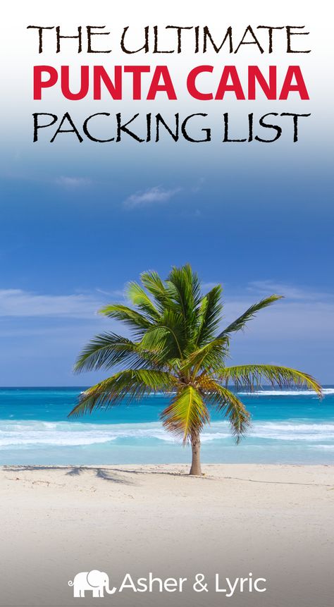 Punta Cana, Travel Summer, Packing List For Travel, Blogger Themes, Packing List, Travel Fun, What To Wear, Bring It On, How To Plan