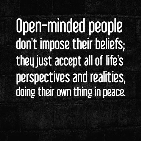 Close Minded People Quotes, Gods Spirit, Manifest Baby, Fixed Mindset Vs Growth Mindset, Open Minded Quotes, Closed Minded People, Close Minded, Right And Wrong, Fixed Mindset