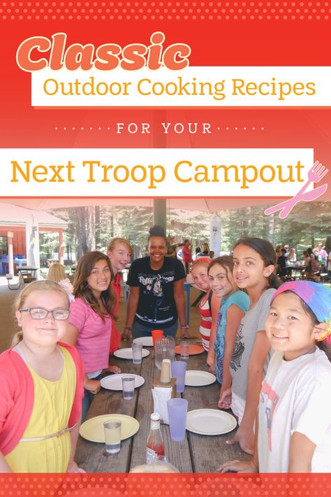 Girl Scout Camping Ideas, Girl Scout Camping Meals, Girl Scout Camping Activities, Scout Camping Activities, Girl Scout Camp, Outdoor Recipes, Backyard Campout, Girl Scout Troop Leader, Girl Scouts Cadettes