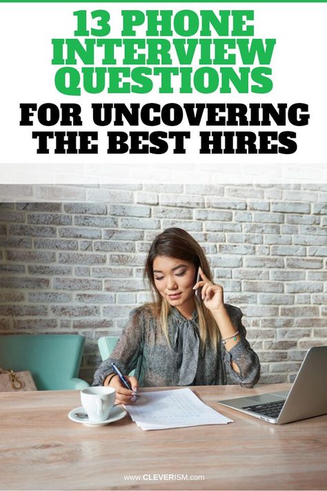 13 Phone Interview Questions for Uncovering the Best Hires - #PhoneInterview #PhoneInterviewQuestions #Cleverism Phone Interview Tips, Phone Interview Questions, Online Escape Room, Best Interview Questions, Second Interview, Icebreaker Games, Phone Interview, Interview Questions To Ask, Interview Advice