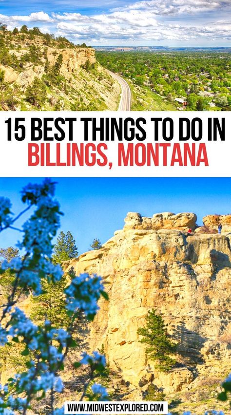 15 Best Things To Do in Billings MT Wyoming Travel Road Trips, Montana Vacation, Montana Travel, American National Parks, Romania Travel, Billings Montana, Montana Usa, Billings Mt, Road Trip Destinations